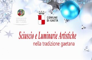 Sciuscio e luminarie artistiche della città di Gaeta